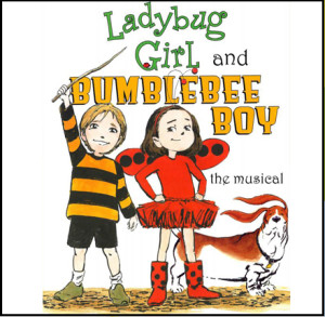 Ladybug Girl and Bumblebee Boy, The Musical